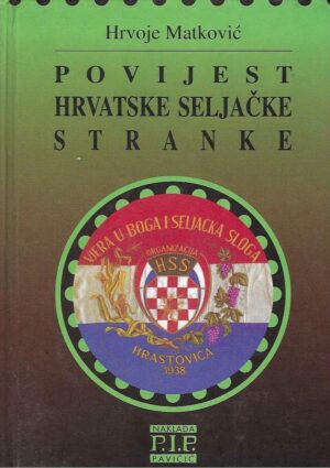 Hrvoje Matković: Povijest Hrvatske seljačke stranke