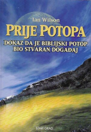 Ian Wilson: Prije potopa