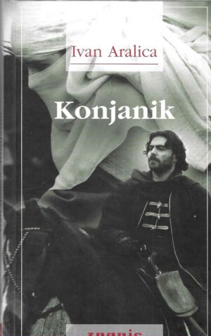 ivan-aralica-konjanik