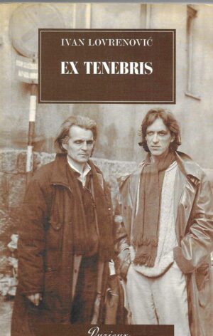 ivan-lovrenovic-ex-tenebris