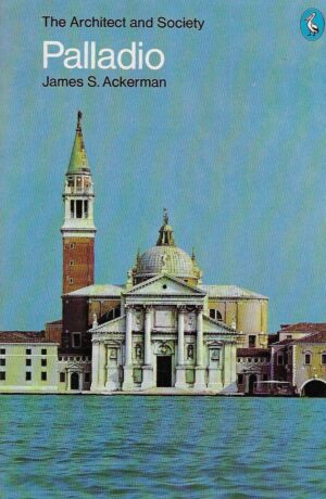 James S. Ackerman: Palladio