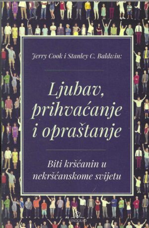 jerry-cook-stanley-c-baldwin-ljubav-prihvacanje-i-oprastanje