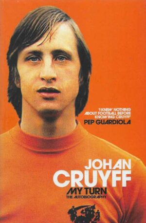 Johan Cruyff: My Turn the Autobiography