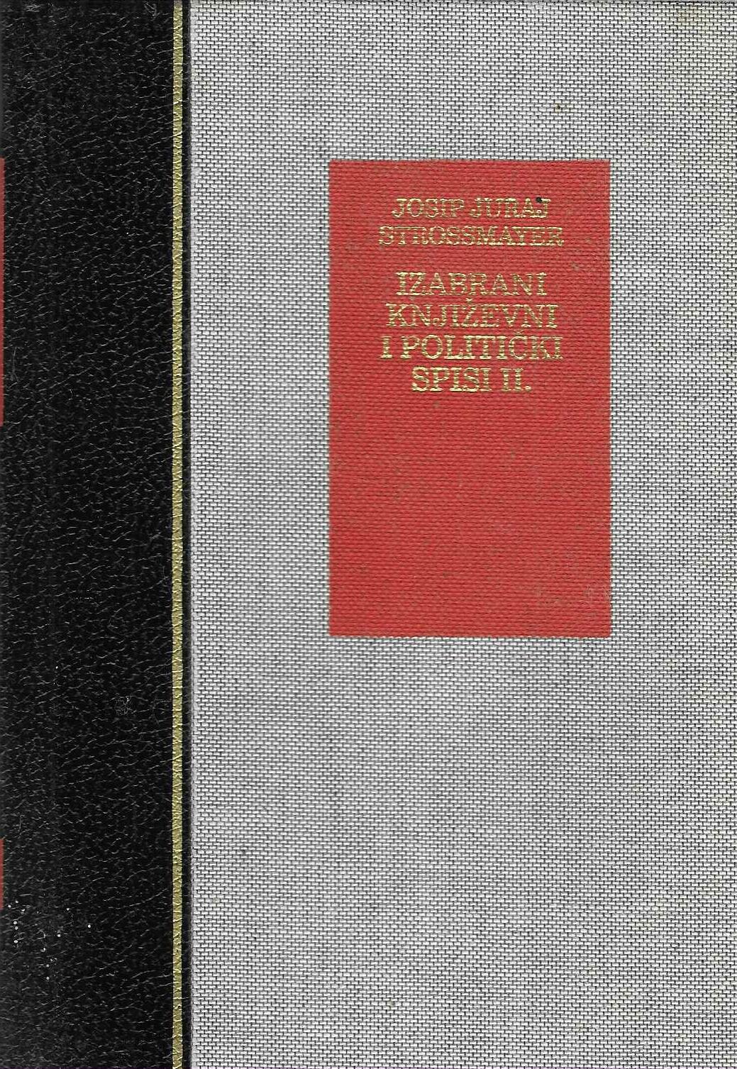 josip-juraj-strossmayer-izabrani-knjizevni-i-politicki-spisi-2