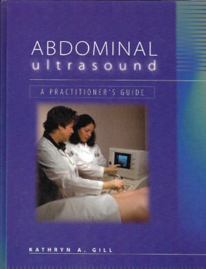 kathryn-a-gill-abdominal-ultrasound-a-practitioners-guide
