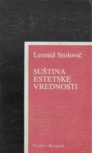Leonid Stolovič: Suština estetske vrednosti