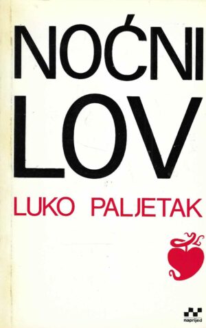 Luko Paljetak: Noćni lov
