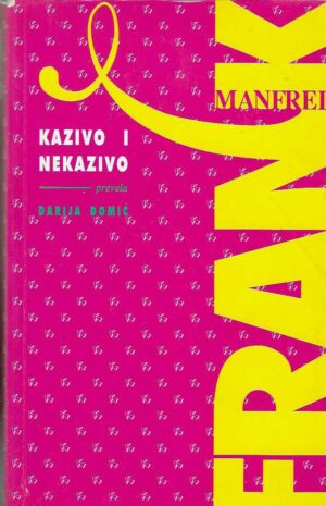 Manfred Frank: Kazivo i nekazivo