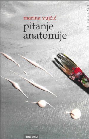 marina-vujcic-pitanja-anatomije