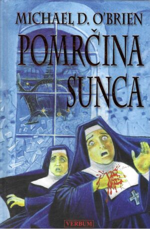 Michael D. O'Brien: Pomrčina Sunca