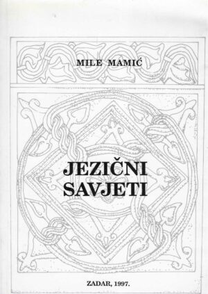Mile Mamić: Jezični savjeti
