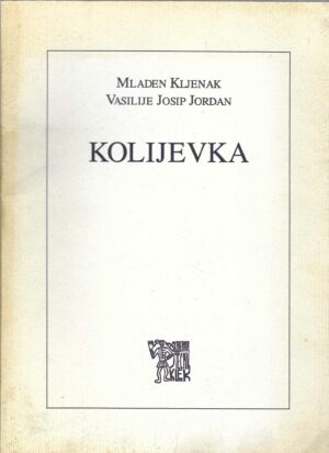 mladen-kljenak-vasilije-josip-jordan-kolijevka-naslovnicu