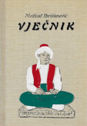 Nedžad Ibrišimović: Vječnik (s potpisom autora)