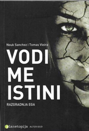 nouk-sanchez-tomas-vieira-vodi-me-istini-razgradnja-ega