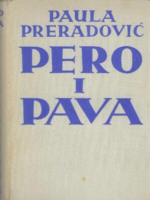 Paula Preradović: Pero i Pava
