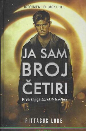 Pittacus Lore: Ja sam broj četiri