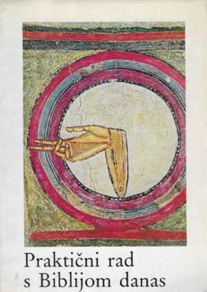 Praktični rad s Biblijom danas