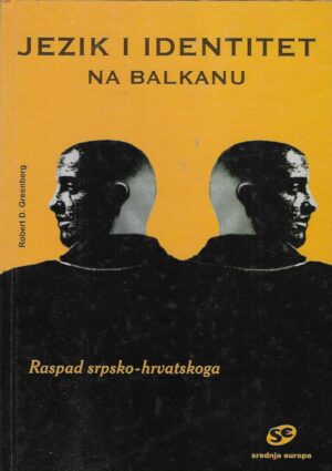 Robert D. Greenberg: Jezik i identitet na Balkanu