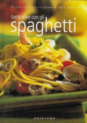 Silvana De Lauro: Tante idee con gli spaghetti