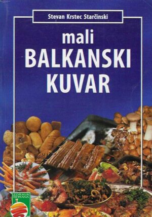 Stevan Krstec Starčinski: Mali balkanski kuvar