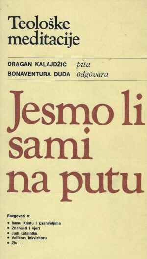 Teološke meditacije: Jesmo li sami na putu