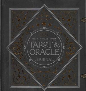 The Complete Tarot & Oracle Journal