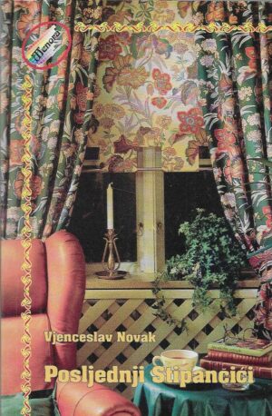 Vjenceslav Novak: Posljednji Stipančići