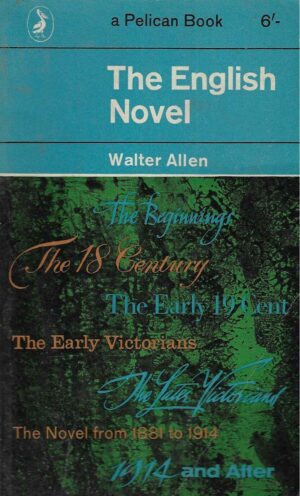 Walter Allen: The English Novel