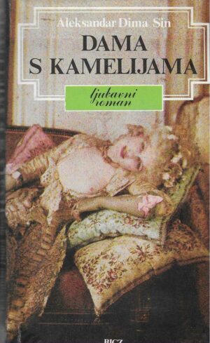 Aleksandar Dima Sin: Dama s kamelijama