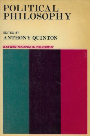 Anthony Quinton: Political Philosophy