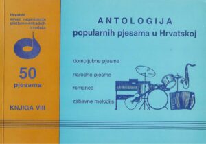 Antologija popularnih pjesama u Hrvatskoj - Knjiga VIII