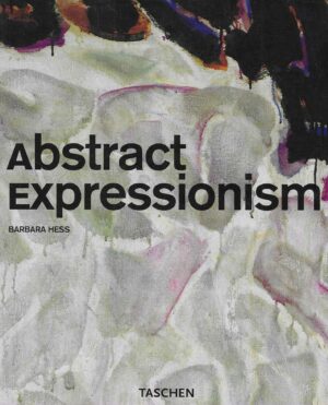 Barbara Hess: Abstract Expressionism