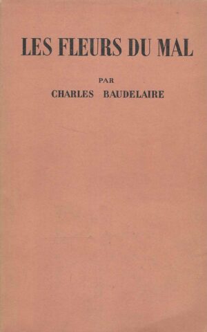 Charles Baudelaire: Les Fleurs du mal