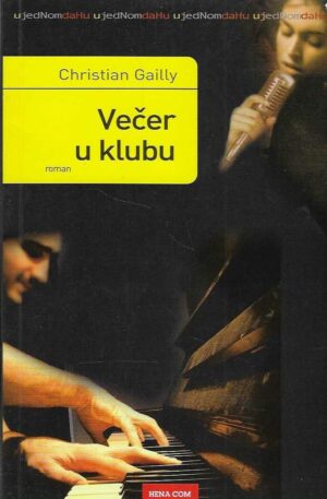 Christian Gailly: Večer u klubu