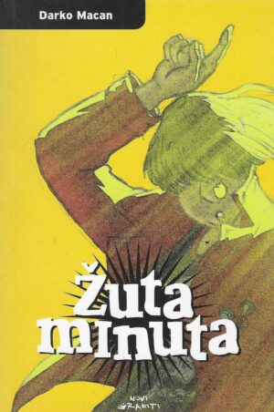 Darko Macan: Žuta minuta