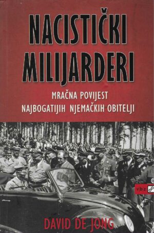 David De Jong: Nacistički milijarderi