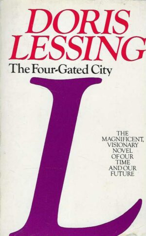 Doris Lessing: The Four-Gated City