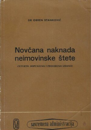 Dr. Obren Stanković: Novčana naknada neimovinske štete