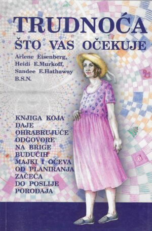 eisenberg-murkoff-hathaway-trudnoca-sto-vas-ocekuje