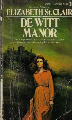 Elizabeth St. Clair: De Witt Manor