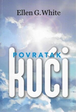 Ellen G. White: Povratak kući