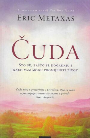 Eric Metaxas: Čuda