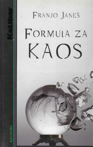 Franjo Janeš: Formula za kaos