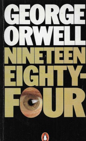 George Orwell: Nineteen Eighty-Four