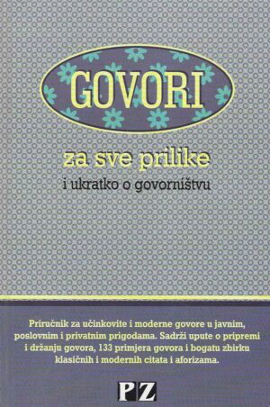 Govori za sve prilike i ukratko o govorništvu