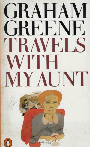 Graham Greene travels with my aunt