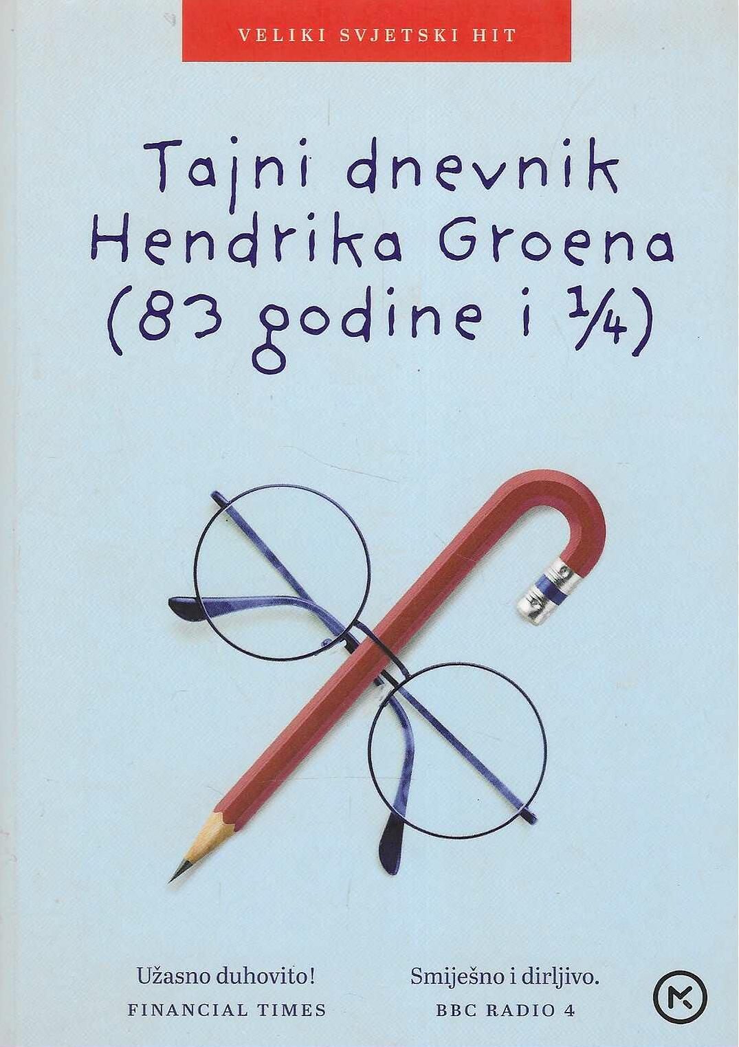 Hendrik Groen: Tajni dnevnik Hendrika Groena (83 godine i ¼)