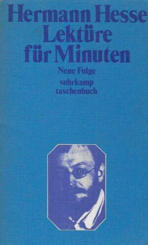 Hermann Hesse: Lektüre für Minuten