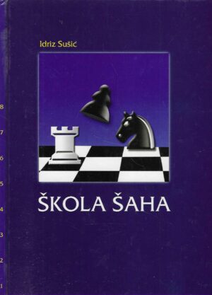 Idriz Sušić: Škola šaha