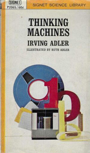 Irving Adler: Thinking Machines